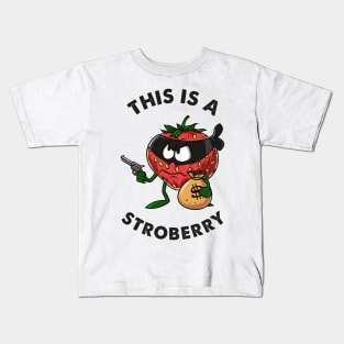 This Is A Strobbery Kids T-Shirt
